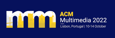 Three papers are accepted by ACMMM2022